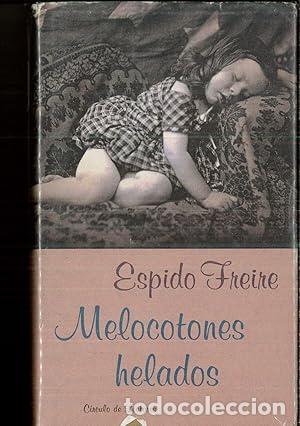 Libros: MELOCOTONES HELADOS - Freire,Espido - Foto 1