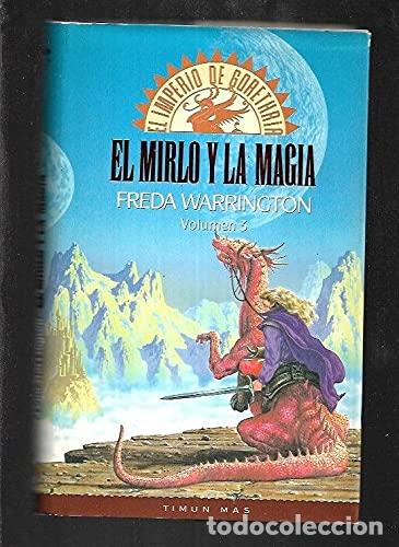 Libros: EL MIRLO Y LA MAGIA - Warrington,Freda - Foto 1
