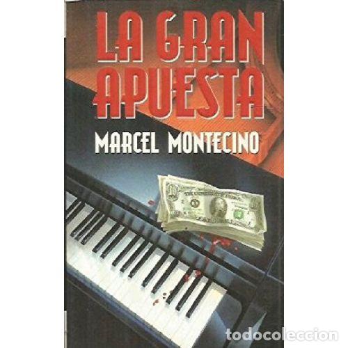 Libros: LA GRAN APUESTA - MARCEL MONTECINO - Foto 1