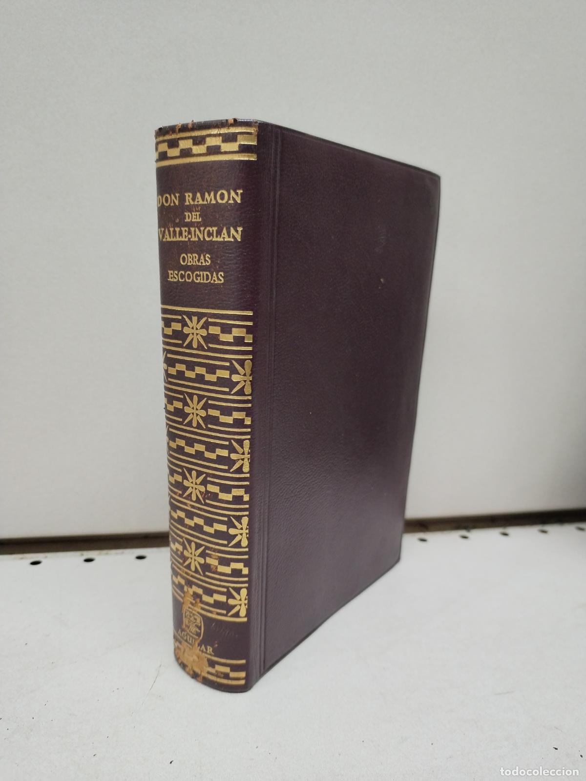 Libros: OBRAS ESCOGIDAS - DON RAMON DE VALLE-INCLAN