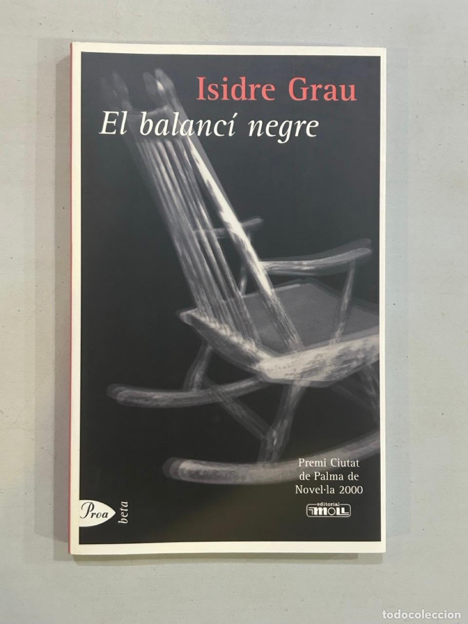 Libros: Isidre Grau - El balanc&iacute; negre - Foto 1