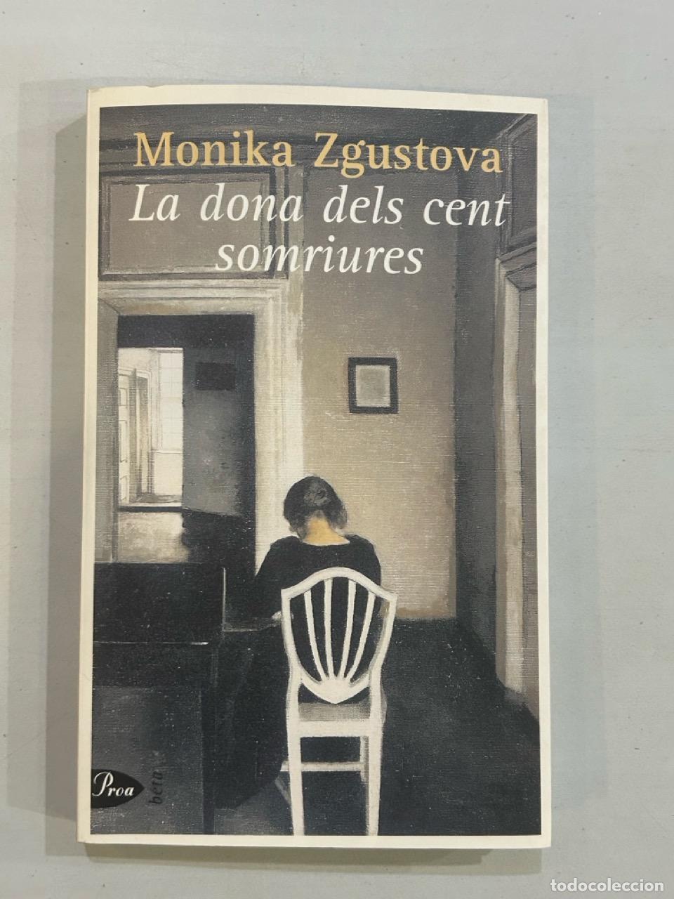 Libros: Monika Zgustova - La dona dels cent somriures - Foto 1