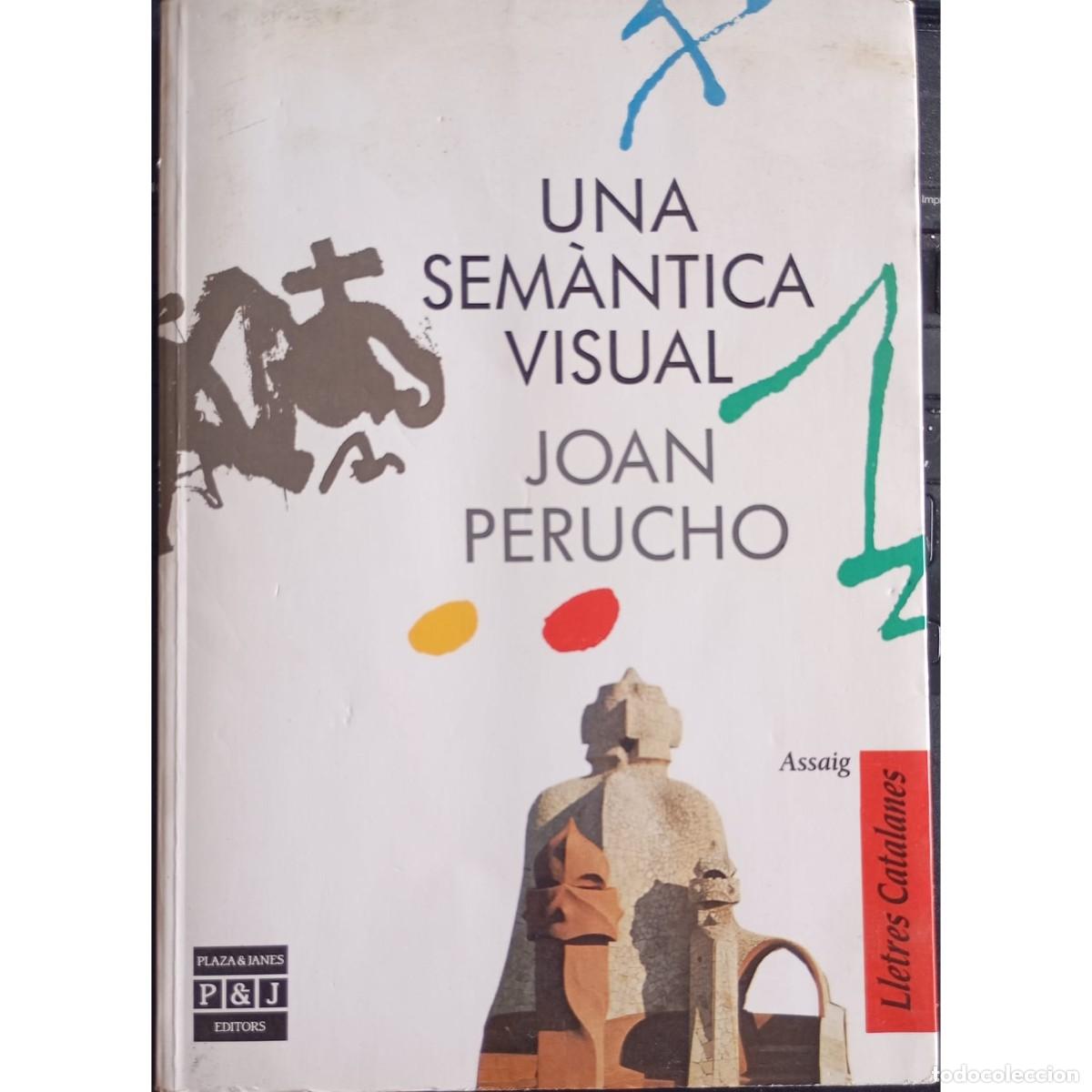 Libros: UNA SEM&Agrave;NTICA VISUAL - JAN PERUCHO (1a EDICI&Oacute;, CATAL&Agrave;) - Foto 1