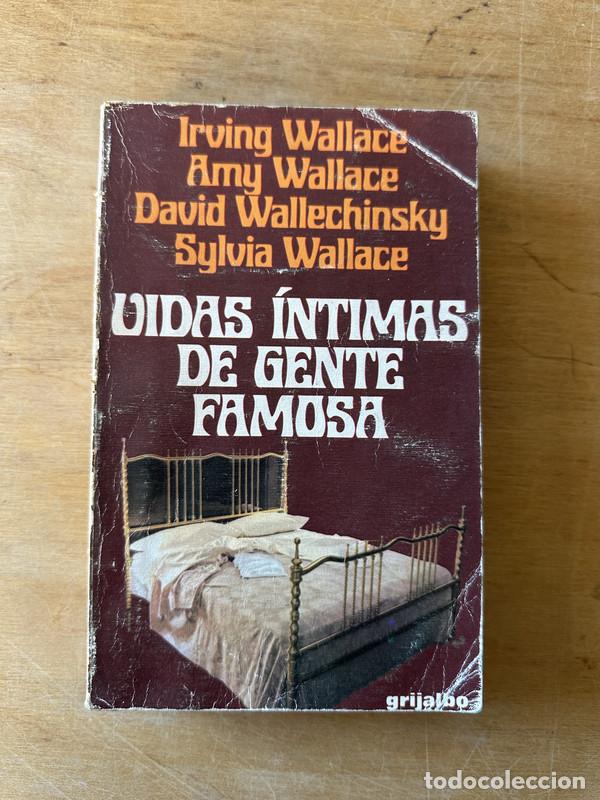 Libros: Vidas intimas de gente famosa - Wallace, Irving