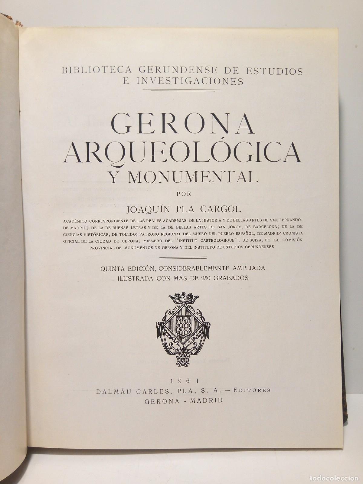Libros: PLA CARGOL, Joaqu&iacute;n - Gerona arqueol&oacute;gica y monumental - Foto 2
