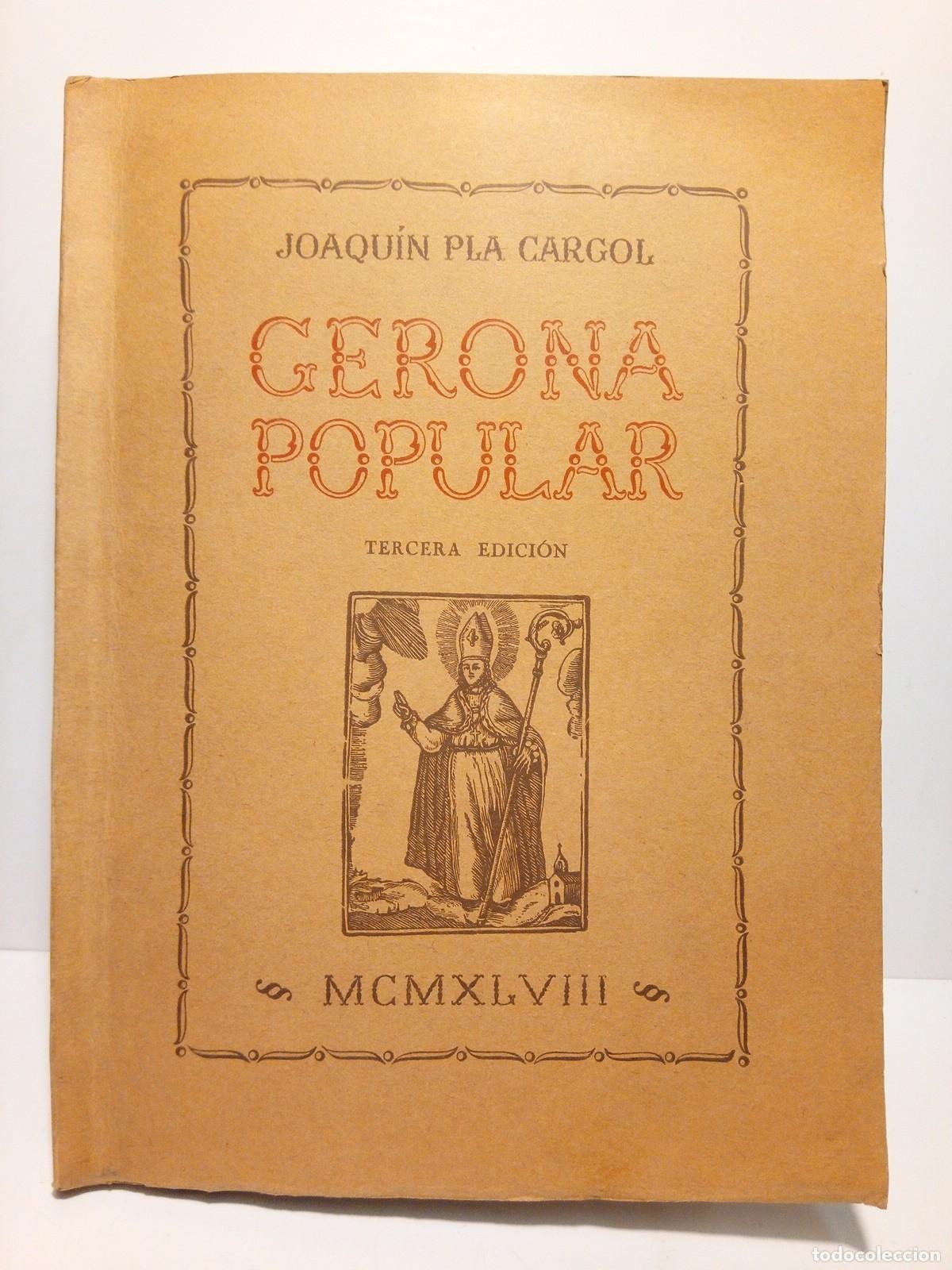 Libros: PLA CARGOL, Joaqu&iacute;n - Gerona popular - Foto 1