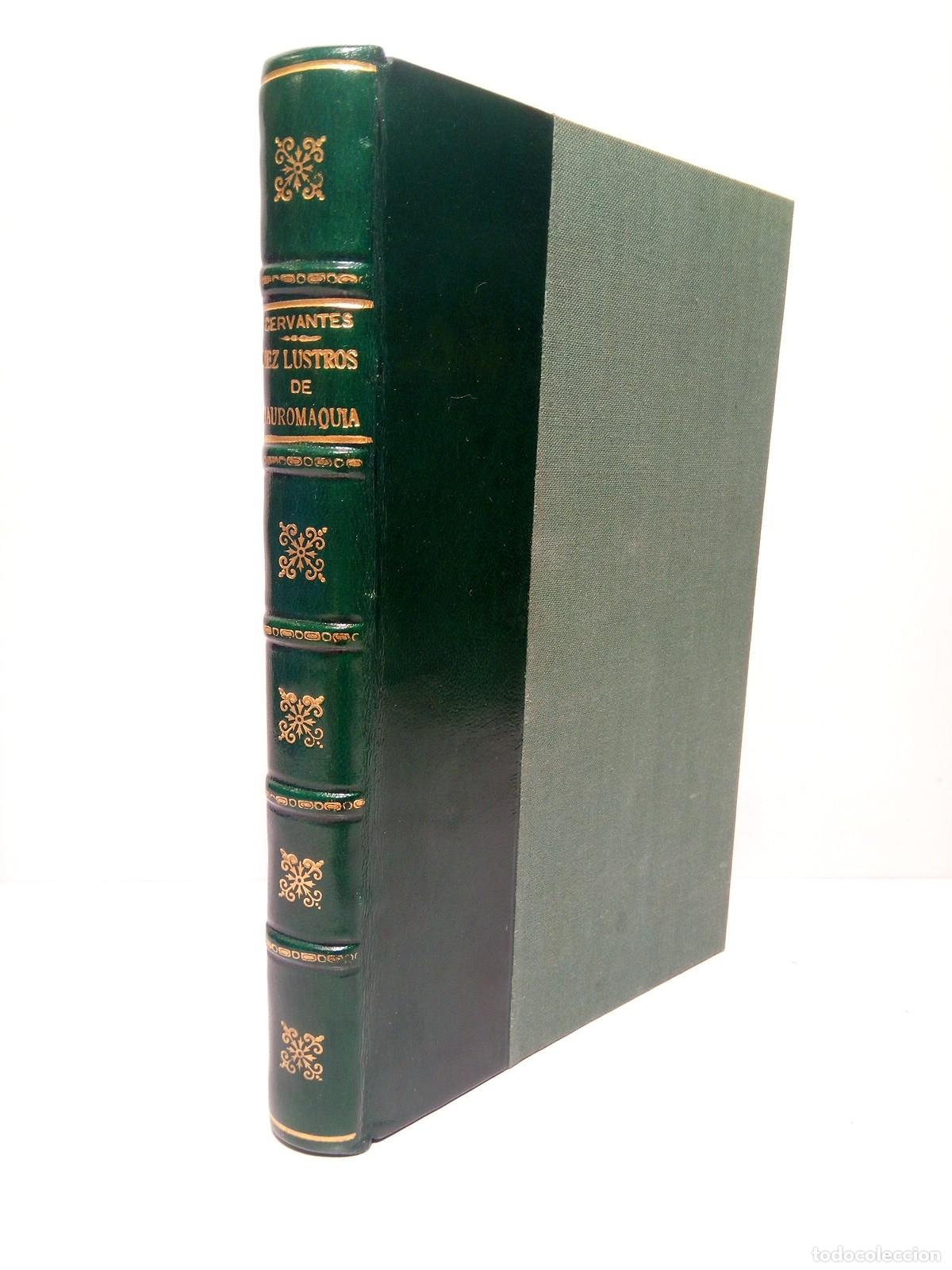Libros: CERVANTES, Pedro de - Diez Lustros de Tauromaquia