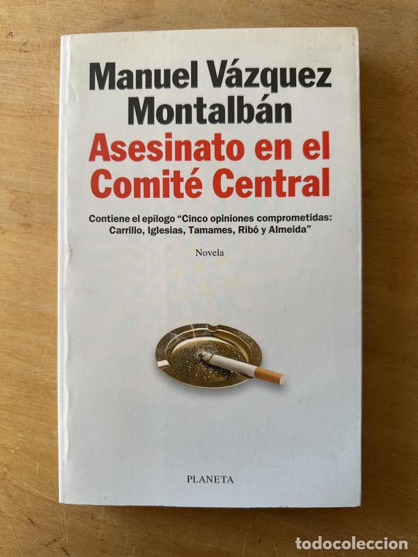 Libros: Asesinato en el Comite Central - Vazquez Montalban, Manuel - Foto 1