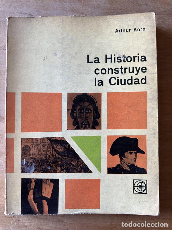 Libros: La historia construye la ciudad - Korn, Arthur