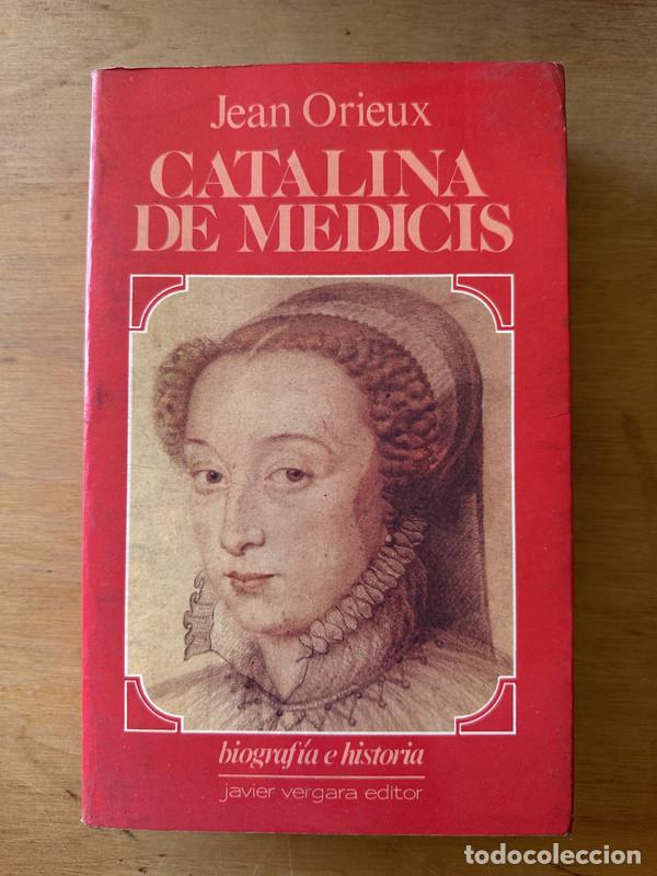 Libros: Catalina de Medicis - Orieux, Jean - Foto 1