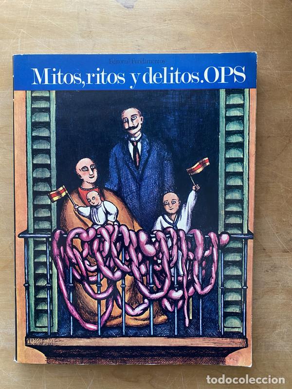 Libros: Mitos, ritos y delitos. OPS - a - Foto 1
