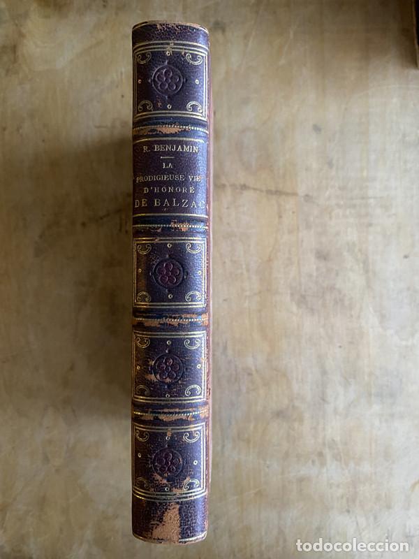 Libros: La prodigieuse vie dhonore de Balzac - R. Benjamin - Foto 1
