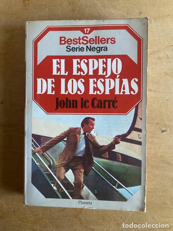 Libros: El espejo de los espias - Le Carre, John - Foto 1