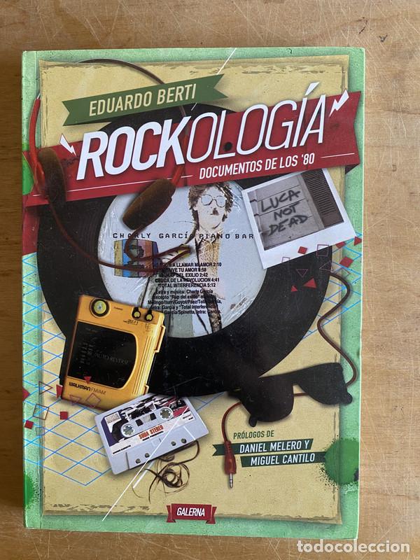 Libros: Rockologia. Documentos de lo 80 - Berti, Eduardo - Foto 1