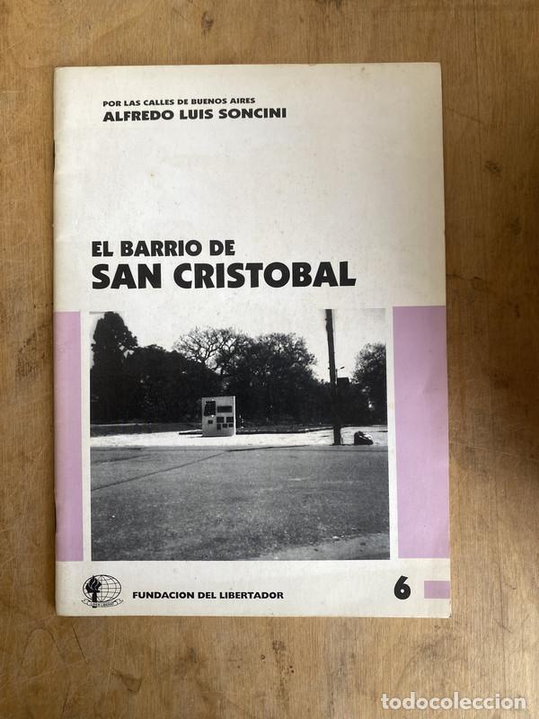 Libros: El barrio de San Cristobal - Soncini, Alfredo Luis - Foto 1