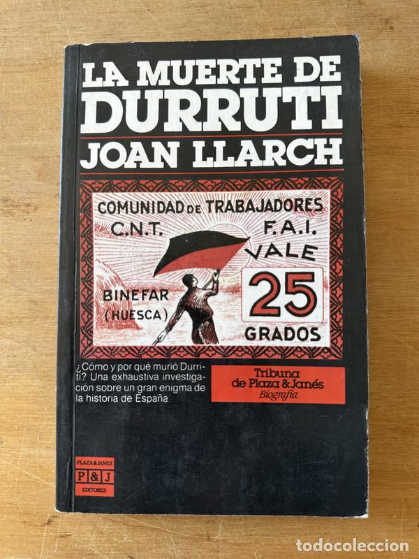 Libros: La muerte de Durruti - Llarch, Joan - Foto 1