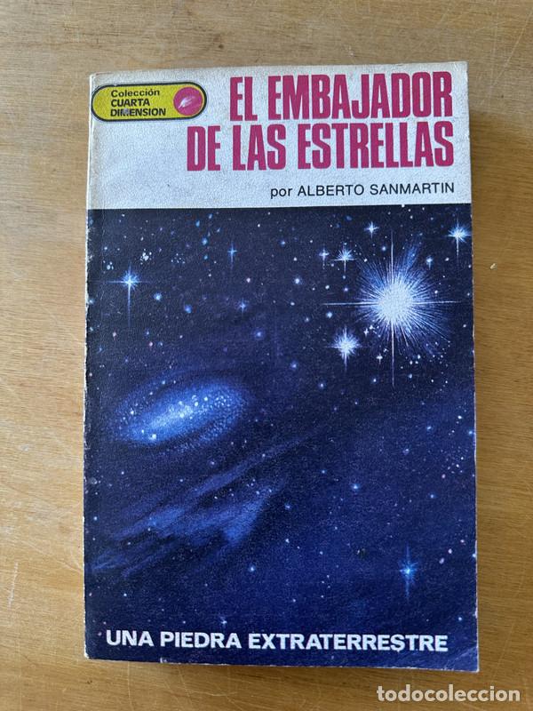 Libros: El embajador de las estrellas - Sanmartin, Alberto - Foto 1