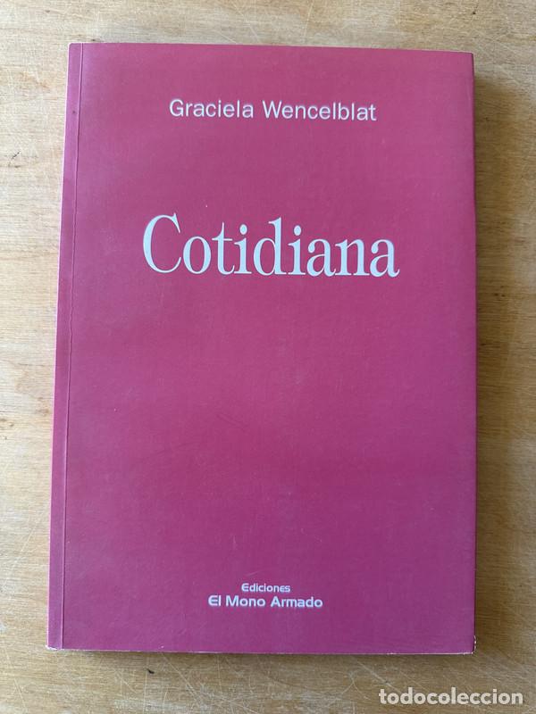 Libros: Cotidiana - Wencelblat, Graciela - Foto 1