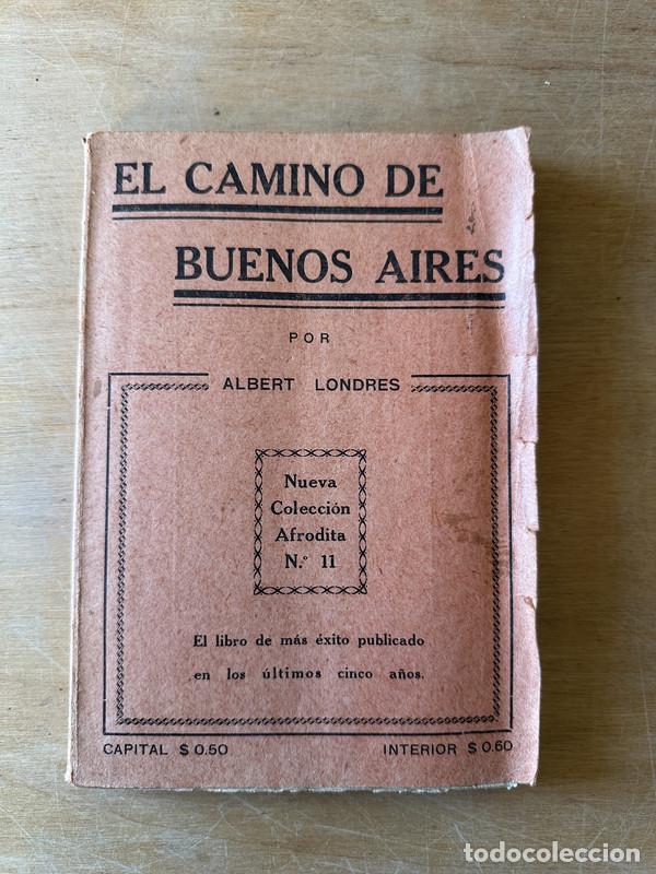 Libros: El camino de Buenos Aires - Londres, Albert - Foto 1