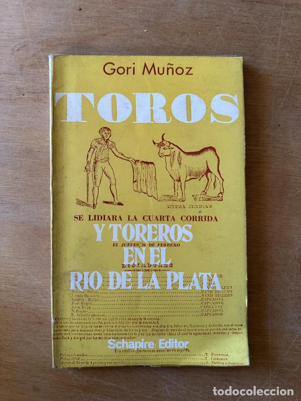Libros: Toros y toreros en el rio de la Plata - Mu&ntilde;oz, Gori - Foto 1