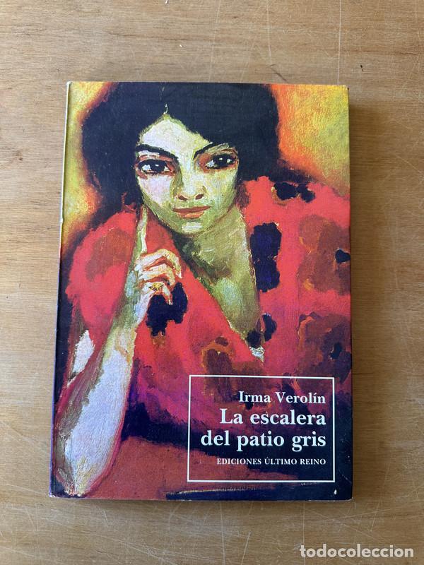 Libros: La escalera del patio gris - Verolin, Irma - Foto 1