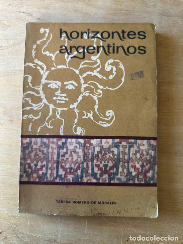 Libros: Horizontes Argentinos - Romero de Morales, Teresa - Foto 1