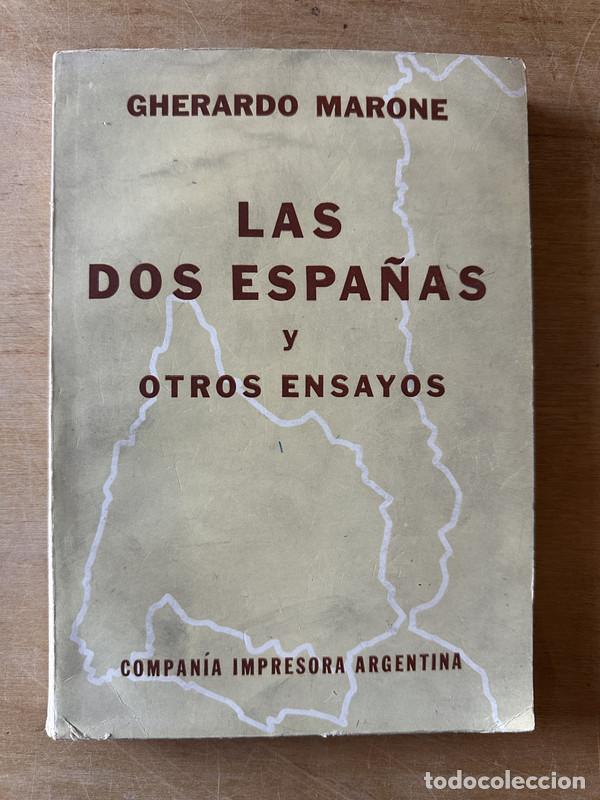 Libros: Las dos espa&ntilde;as y otros ensayos - Marone, Gherardo - Foto 1