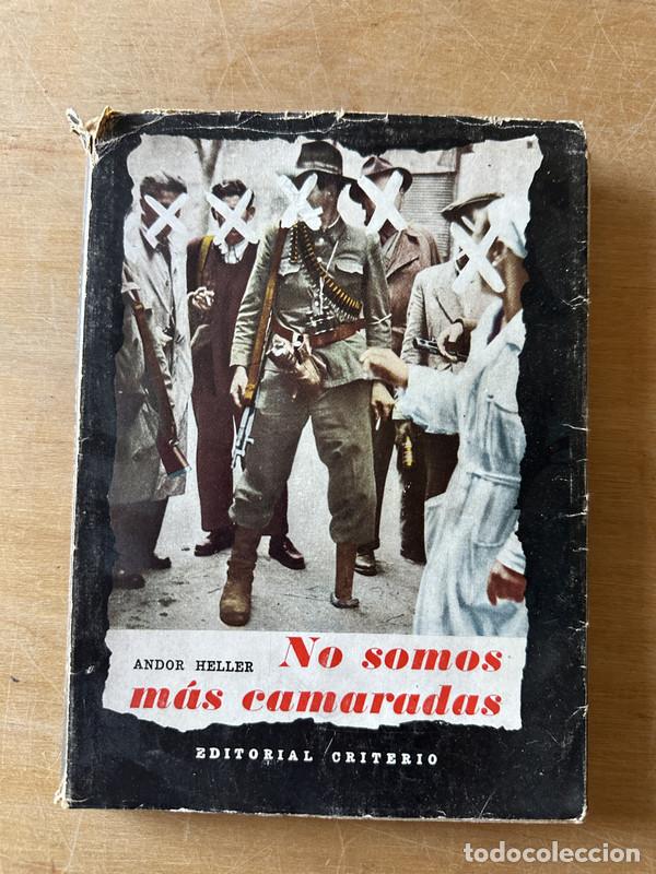 Libros: No somos mas camaradas - Heller, Andor - Foto 1