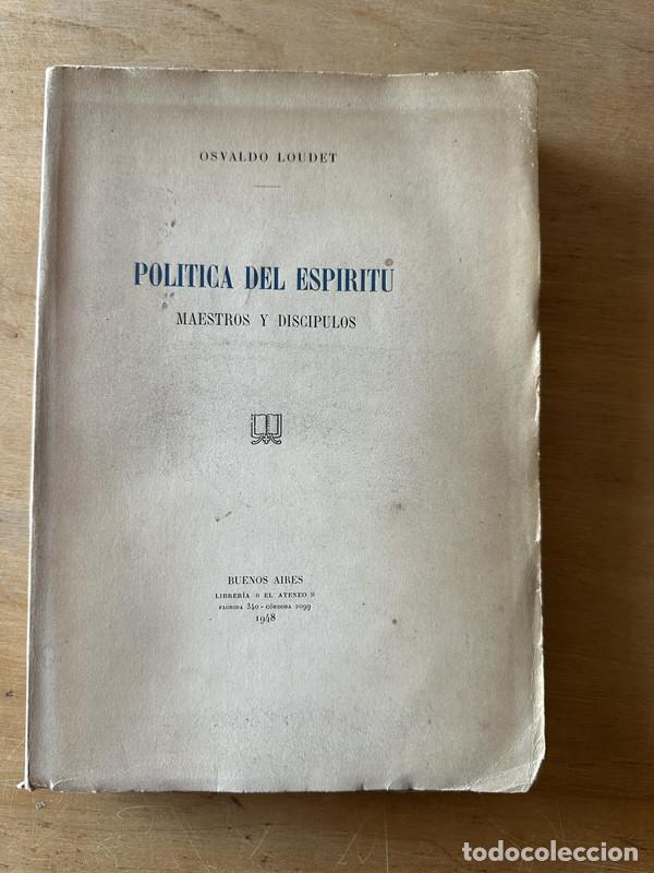 Libros: Politica del Espiritu - Loudet, Osvaldo - Foto 1