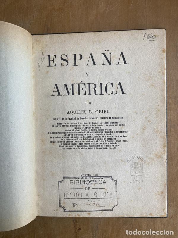 Libros: Espa&ntilde;a y america - Oribe, Aquiles - Foto 2