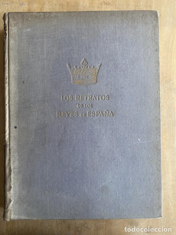 Libros: Los retratos de los reyes de espa&ntilde;a - Sanchez Canton, - Foto 1