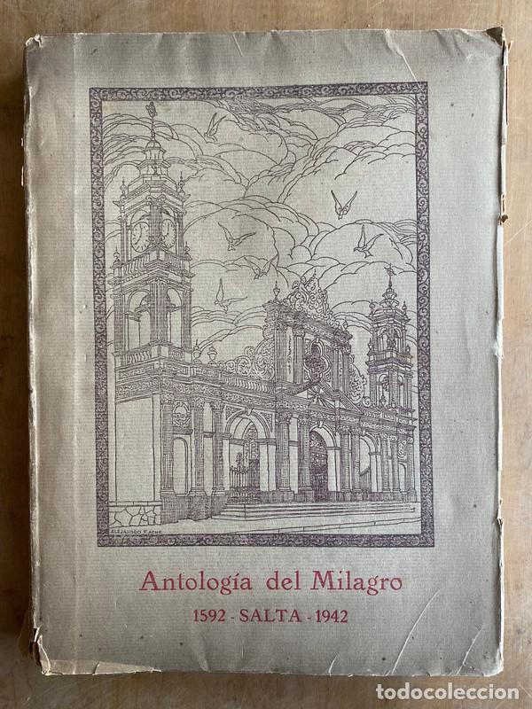 Libros: Antologia del milagro 1592 salta 1942 - a - Foto 1