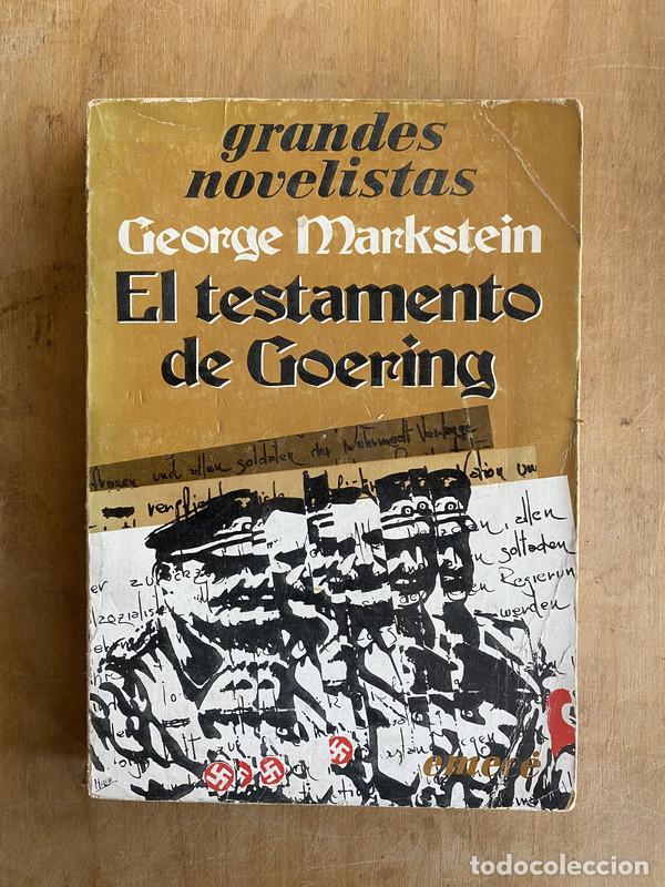 Libros: El testamento de Goering - Markstein, George - Foto 1