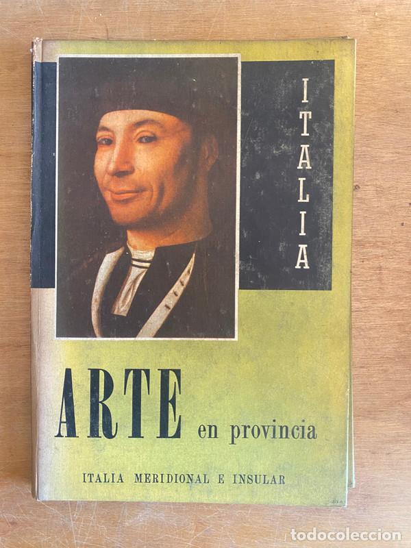 Libri di seconda mano: Italia meridional e insular - Italia. Arte en provincia