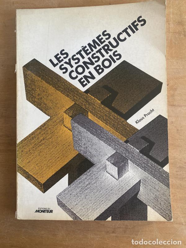 Libros: Les systemes constructifs en bois - Pracht, Klaus - Foto 1