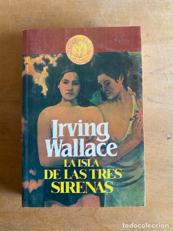 Libros: La isla de las tres sirenas - Wallace, Irving - Foto 1