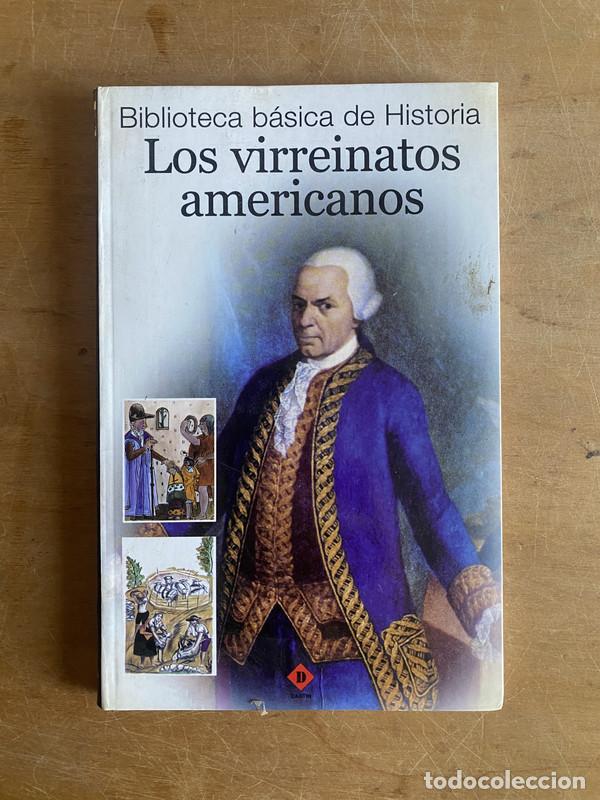 Libros: Los virreinatos Americanos - a - Foto 1