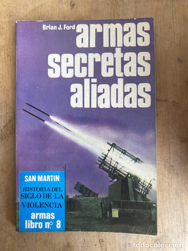 Libros: Armas secretas aliadas - Ford, Brian J - Foto 1