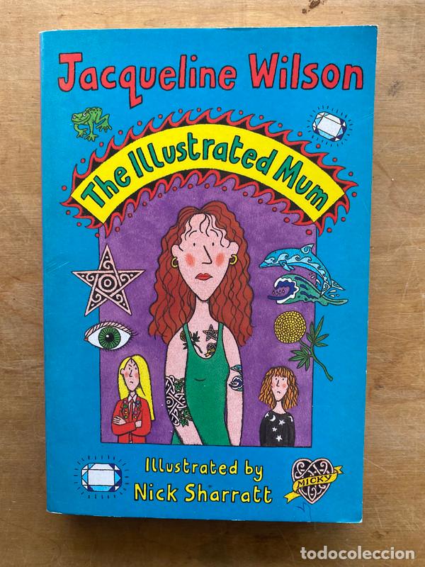 Libros: The illustrated mum - Wilson, Jacqueline - Foto 1