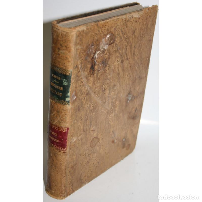 Libros: HISTOIRE DE LART: LART MODERNE - FAURE, &Eacute;lie - Foto 1
