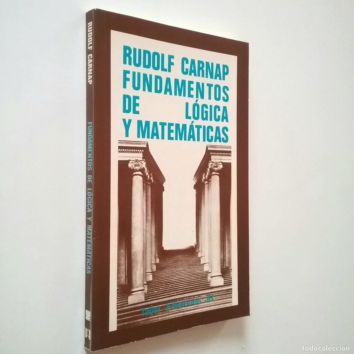 Libros: Rudolf Carnap - Fundamentos de l&oacute;gica y matem&aacute;ticas - Foto 1