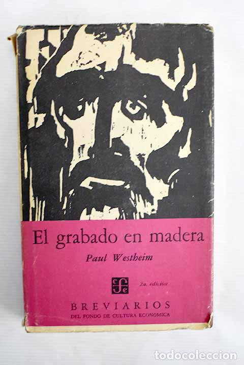Libros: El grabado en madera.- Westheim, Paul - Foto 1