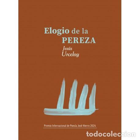 Libros: URCELOY, Jes&uacute;s - Elogio de la pereza. - Foto 1