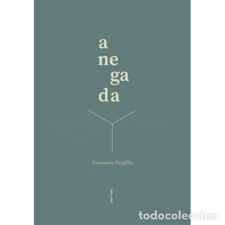 Libros: TRUJILLO, Consuelo. - Anegada. - Foto 1