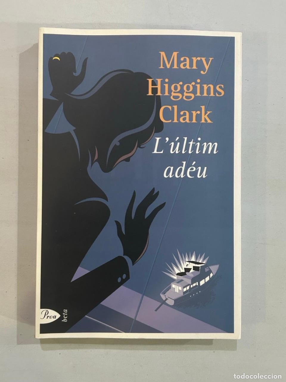 Libros: Mary Higgins Clark - L&uacute;ltim ad&eacute;u - Foto 1
