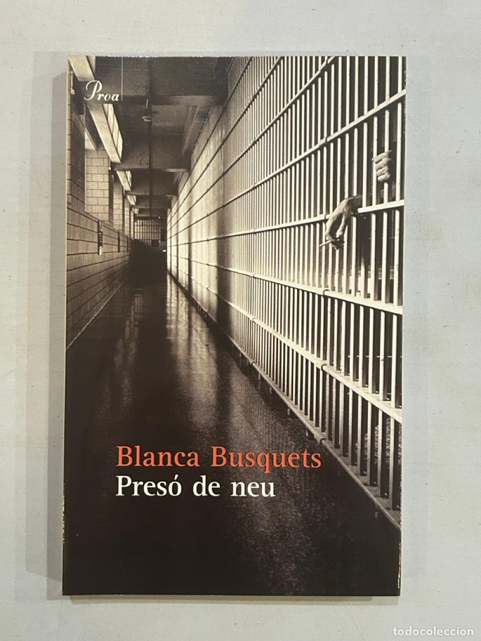 Libros: Blanca Busquets - Pres&oacute; de neu - Foto 1