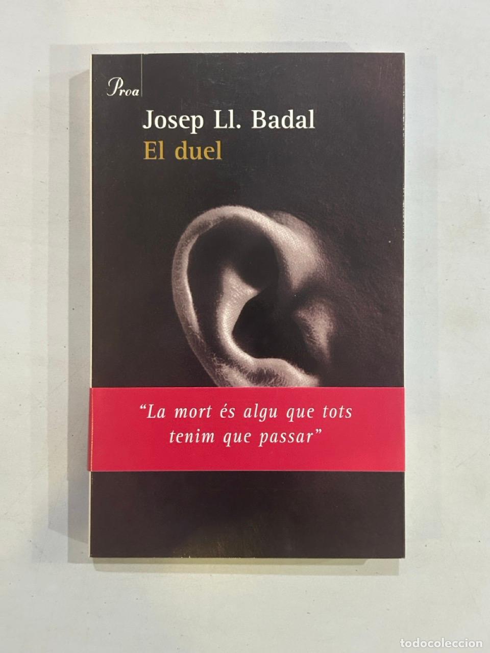 Libros: Josep Ll. Badal - El duel - Foto 1