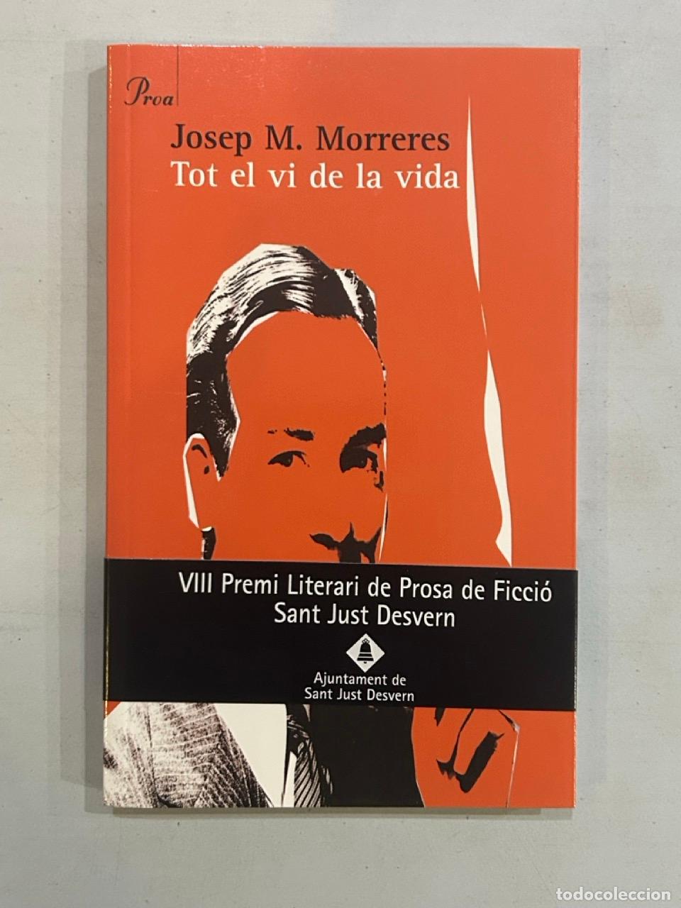 Libros: Josep M. Morreres - Tot el vi de la vida - Foto 1