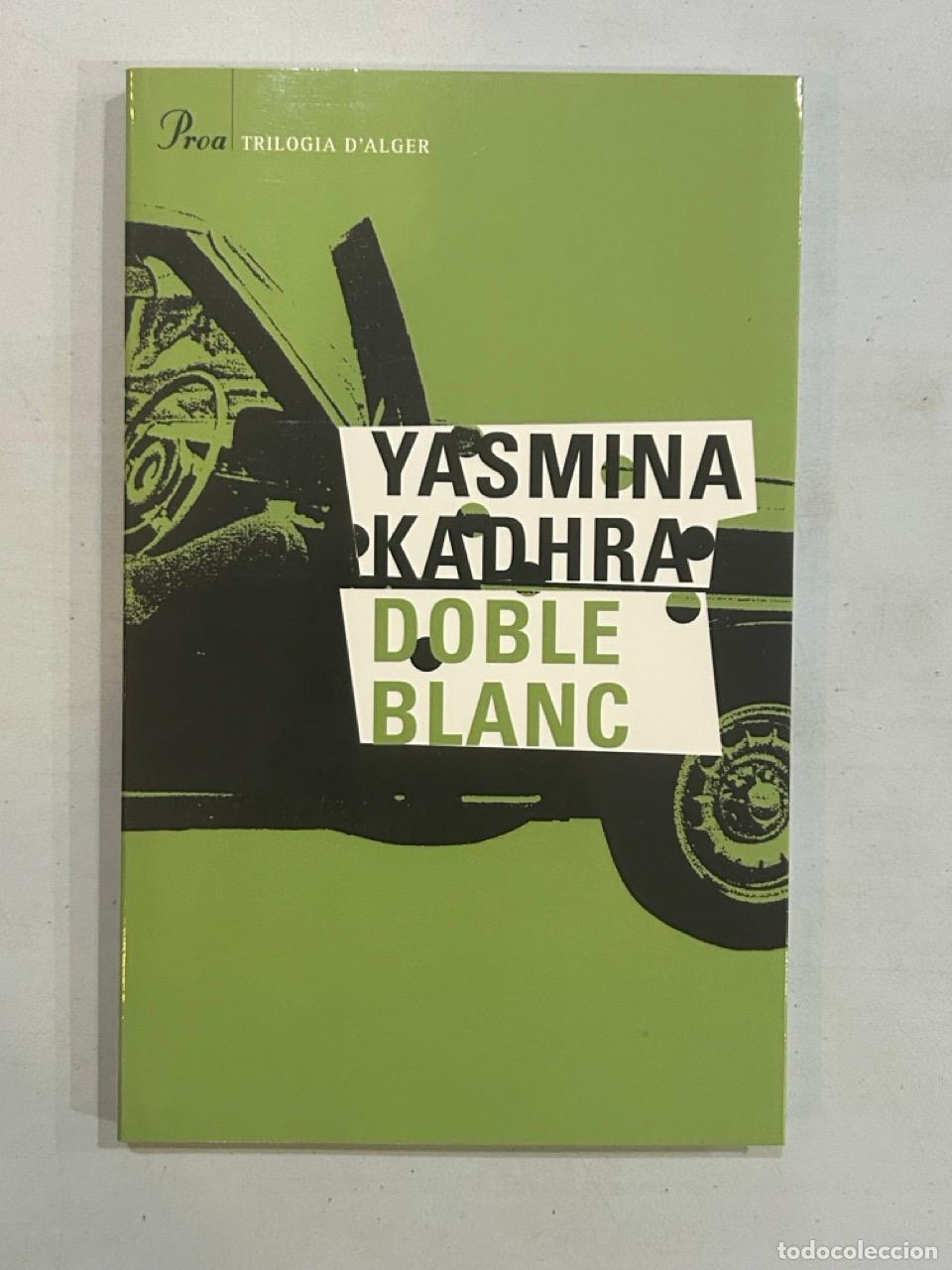 Libros: Yasmina Kadhra - Doble blanc - Foto 1