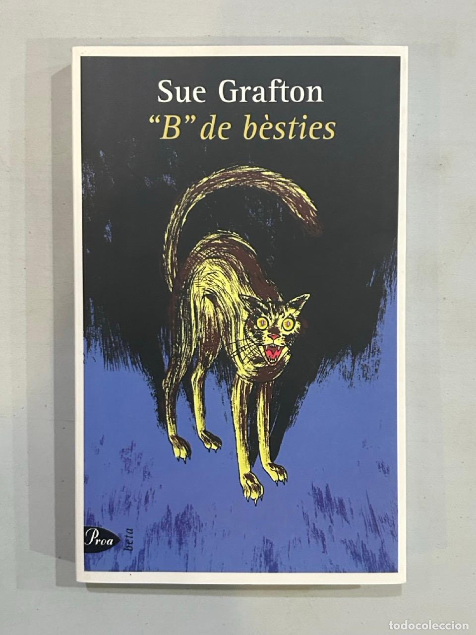 Libros: Sue Grafton - B de b&egrave;sties - Foto 1